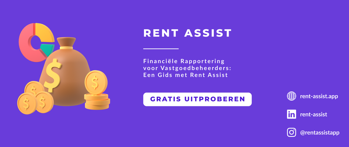 Financiële Rapportering voor Vastgoedbeheerders: Een Gids met Rent Assist