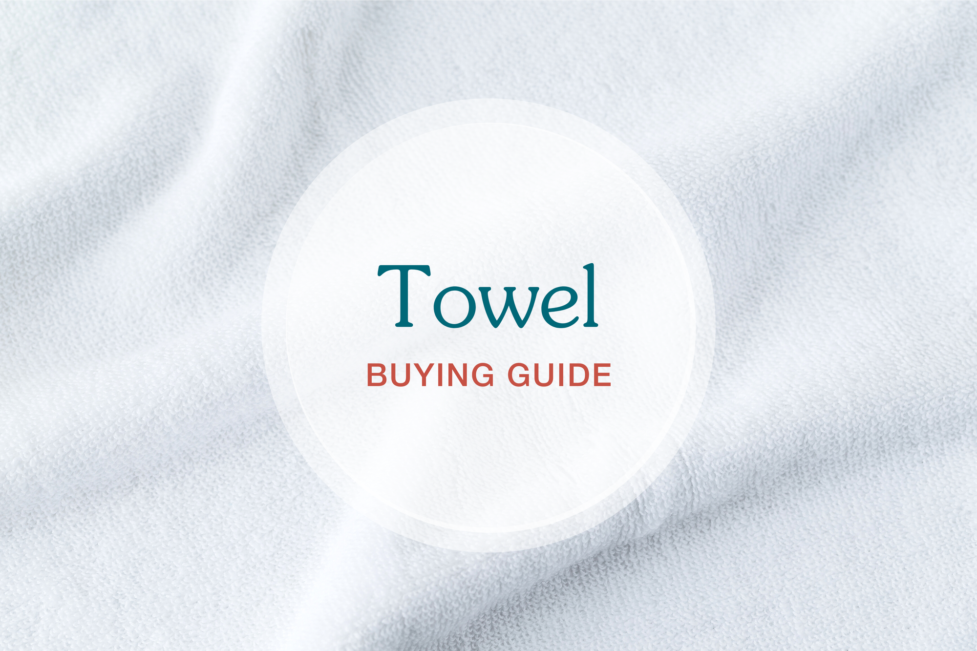 The Best Towels for Airbnbs & Vacation Rentals