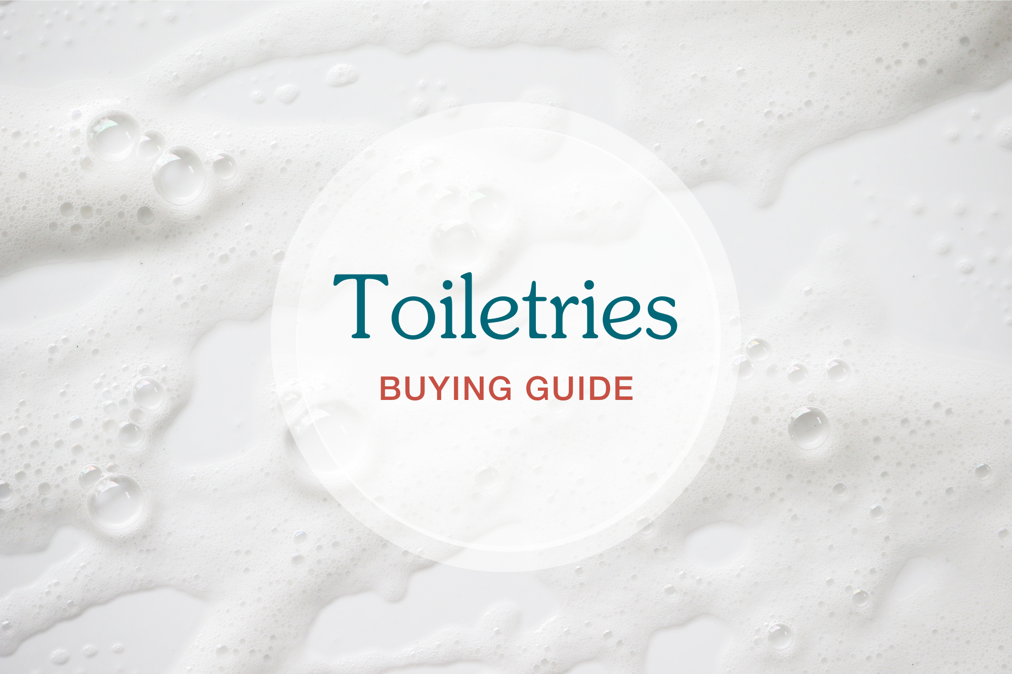 Airbnb Toiletries: What to Provide & Where to Buy