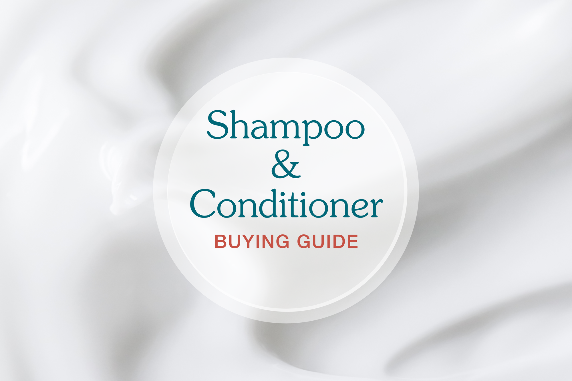 Airbnb Shampoo and Conditioner Buying Guide