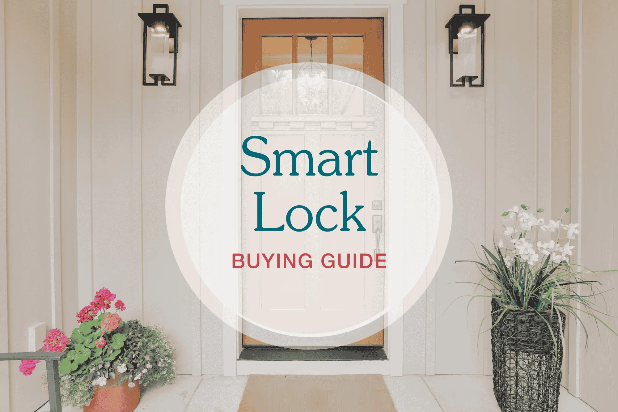 The Best Smart Locks for Airbnbs [2026 Guide]