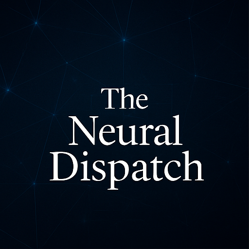 The Neural Dispatch