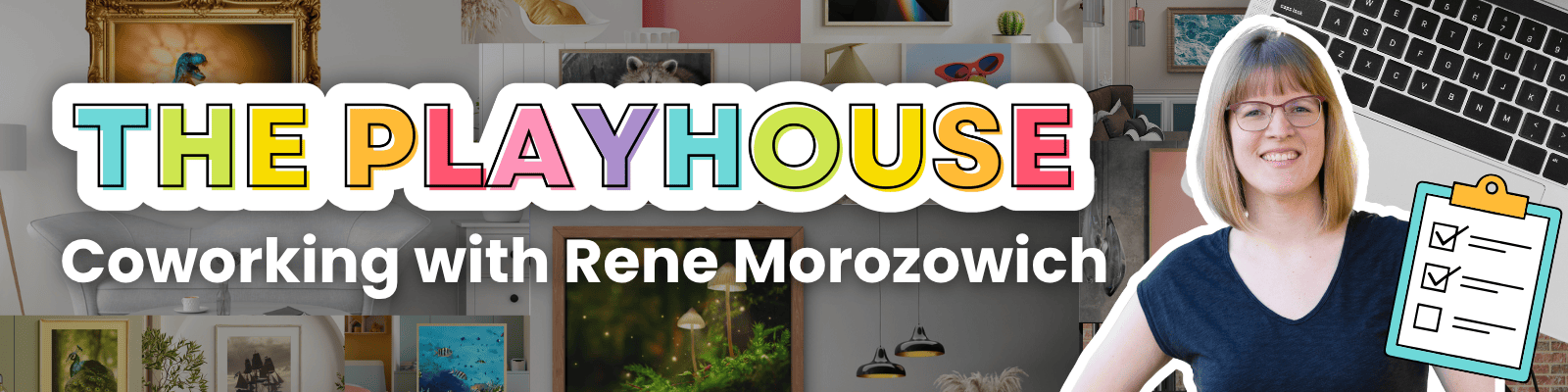 The Playhouse coworking session hosted by Rene Morozowich, a website developer