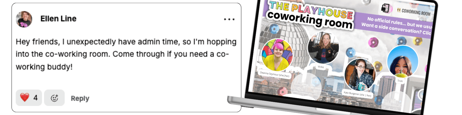 Member chat post inviting others into the Playhouse coworking room, next to a laptop showing the coworking room