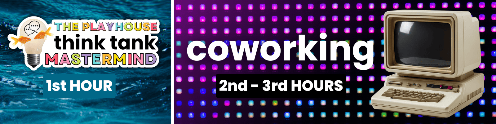Playhouse 4th Thursday schedule: Think Tank Mastermind the 1st hour, then coworking for hours 2 and 3