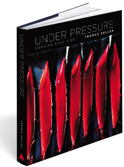 Under Pressure, by Thomas Keller