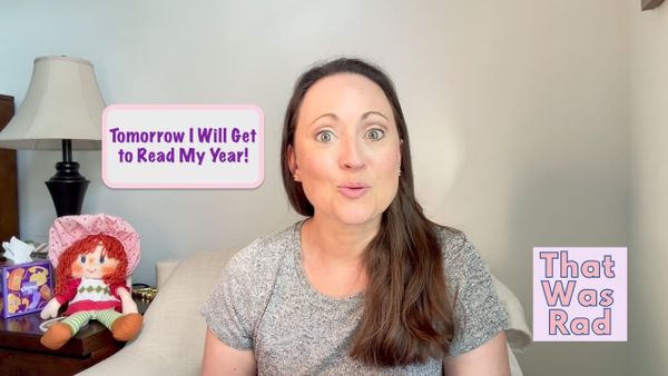Tomorrow I Will Get to Read My Year!