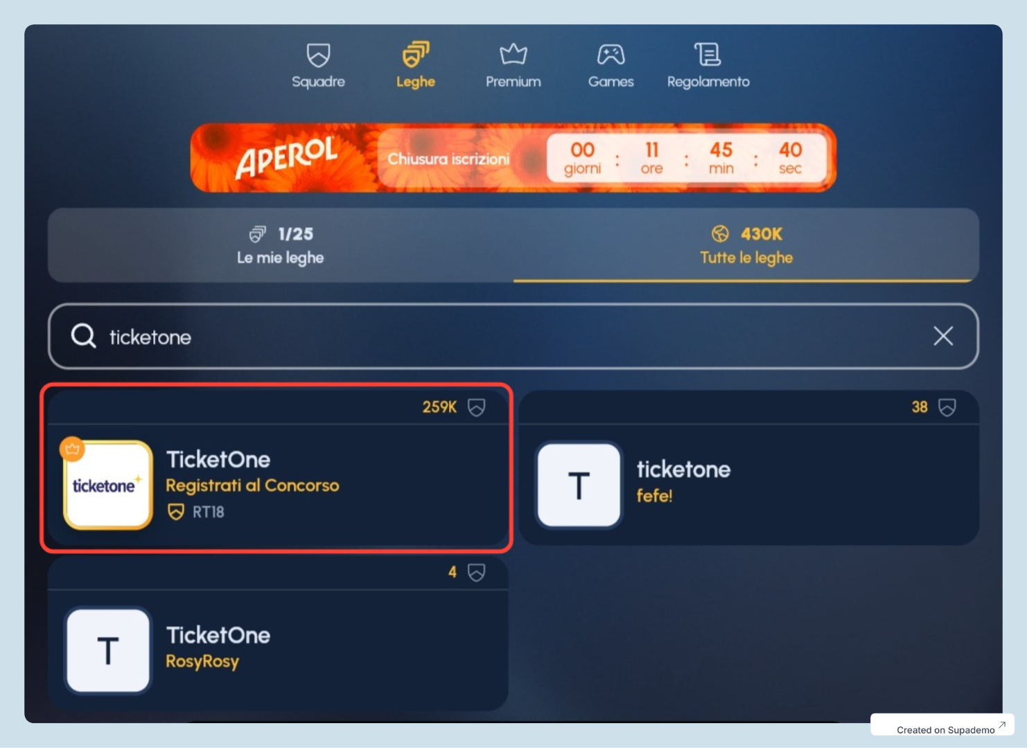 Cerca la "Lega TicketOne" nel menu leghe e iscriviti