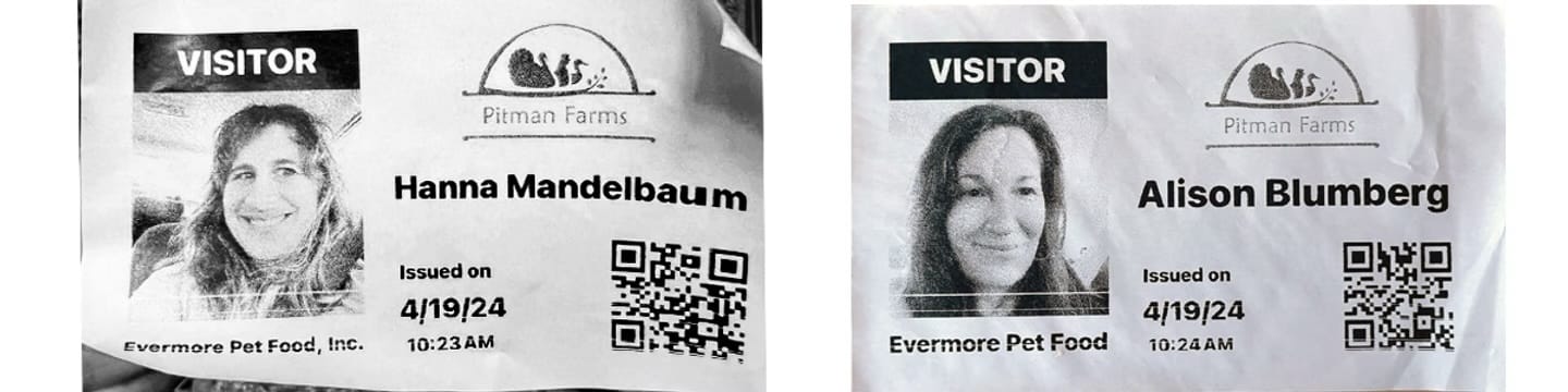 two black and white copies of visitor badges for Hanna and Alison to visit Pitman Farms