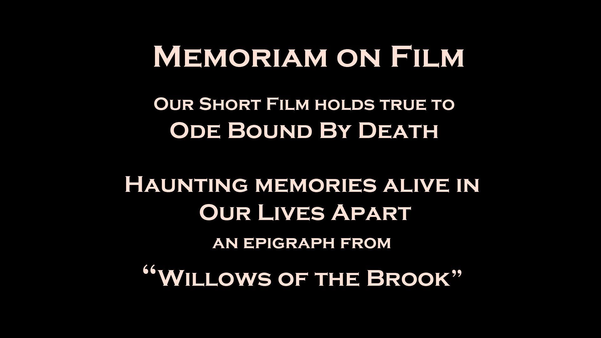 Willows of the Brook short film The Men Who Rode A Quiet Horse
