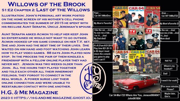 Willows of the Brook S1:E2 Last of the Willows