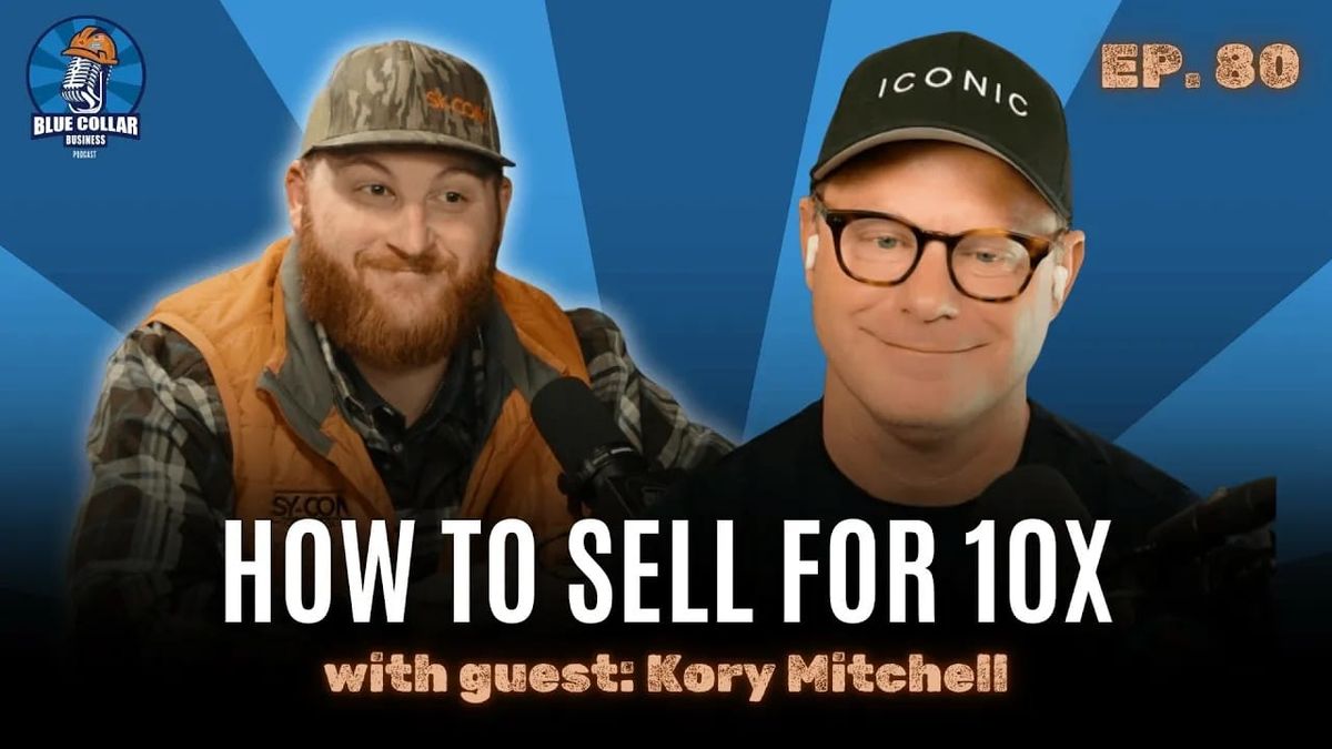 Ep. 80 - Contractor to Consultant: How Kory Mitchell Mastered the Exit