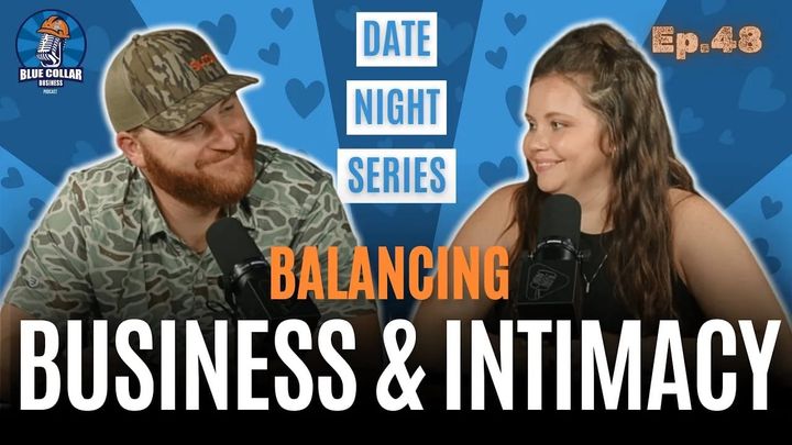 Ep. 48 - Rebuilding Intimacy, Building Business