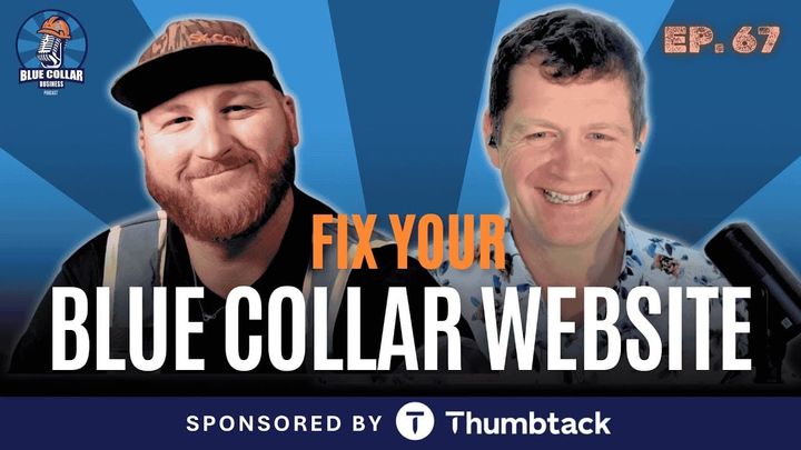 Ep. 67 - How A Tradesman Builds A Website That Wins Work
