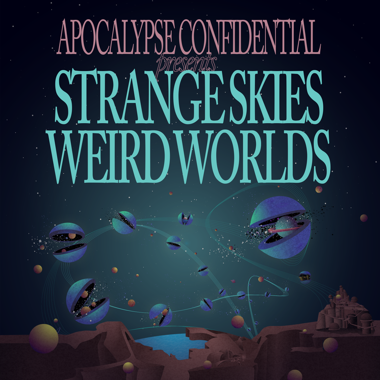A SPECIAL PRESENTATION: STRANGE SKIES/WEIRD WORLDS