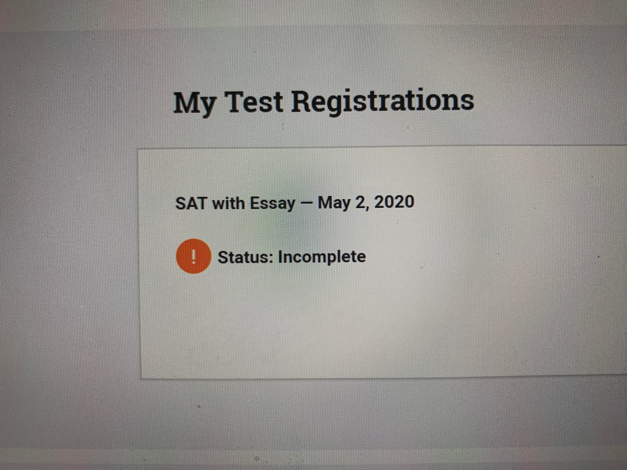 When Do SAT Scores Come Out - missing or incomplete registration