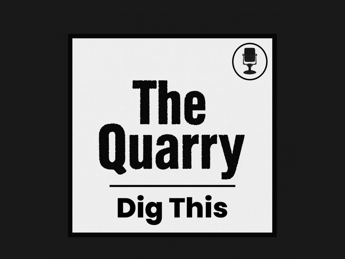 Dig This: A podcast series by The Quarry