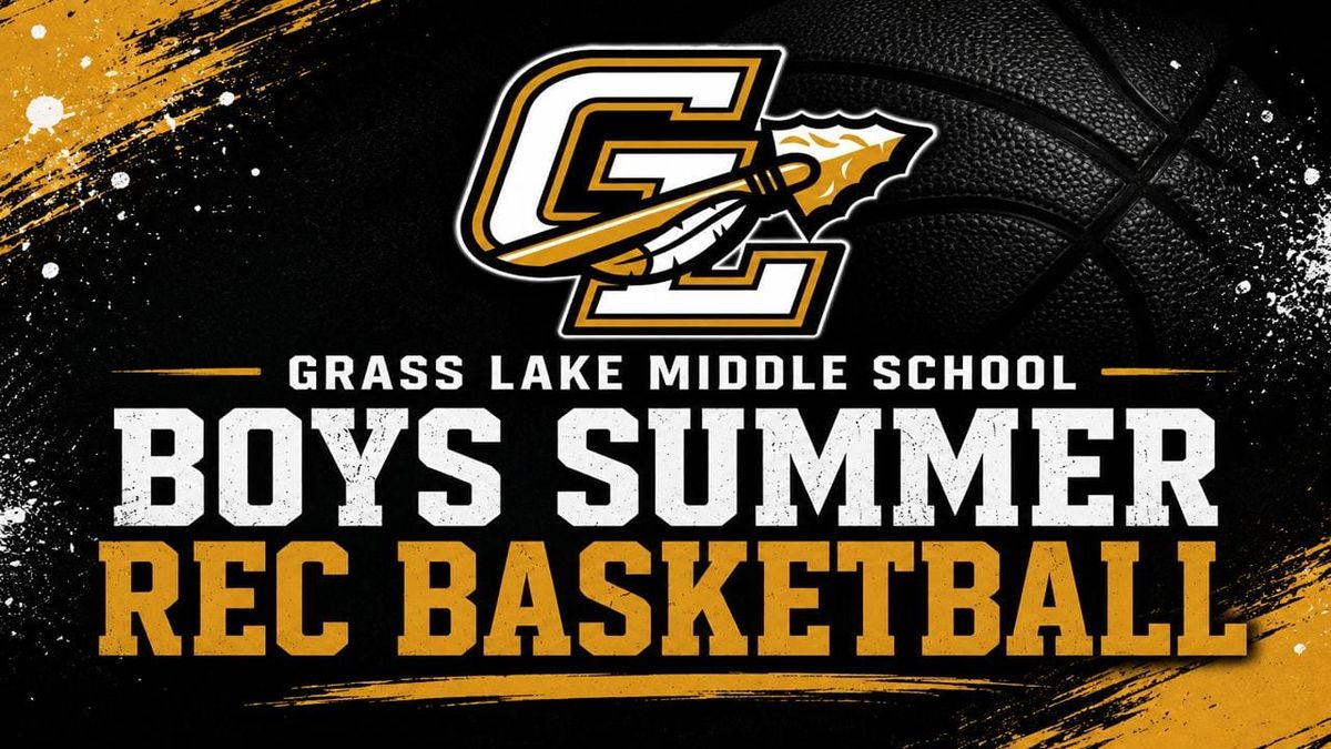 Grass Lake Middle School Hosting Boys Summer Rec Basketball Program
