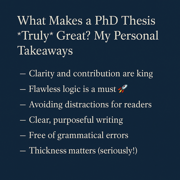 🎓 What Makes a PhD Thesis Truly Great? My Personal Takeaways