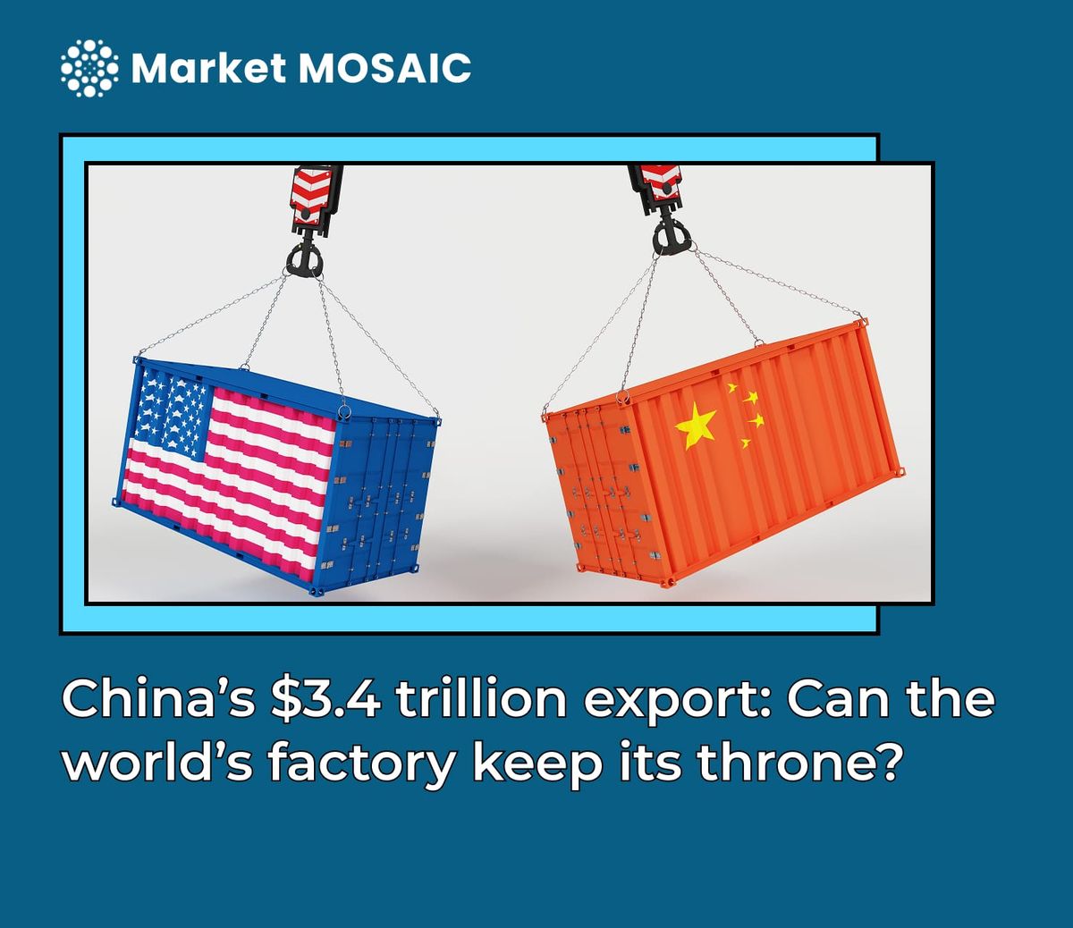 China’s $3.4 trillion export : Can the world’s factory keep its throne?