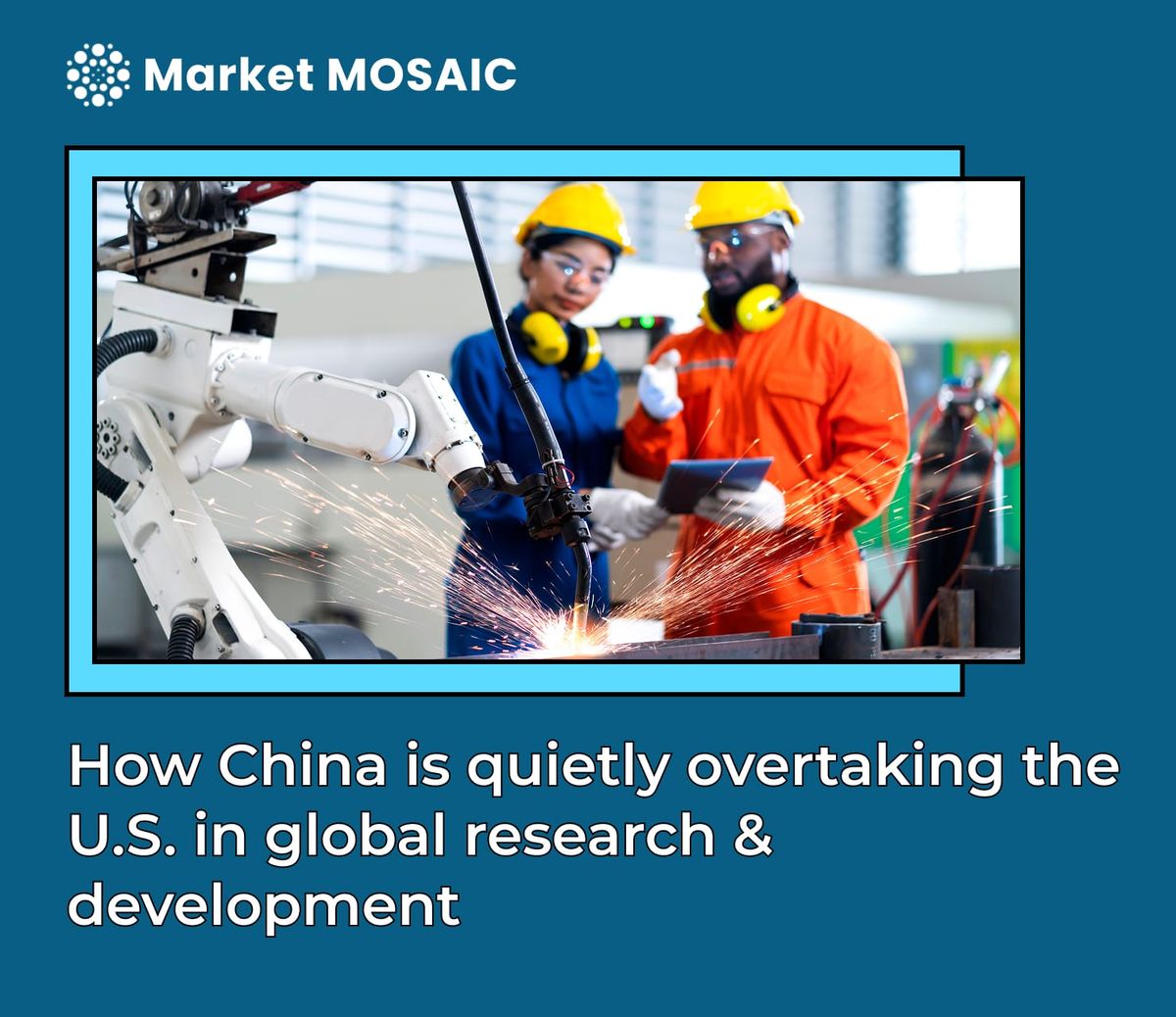 How China is quietly overtaking the U.S. in global research & development