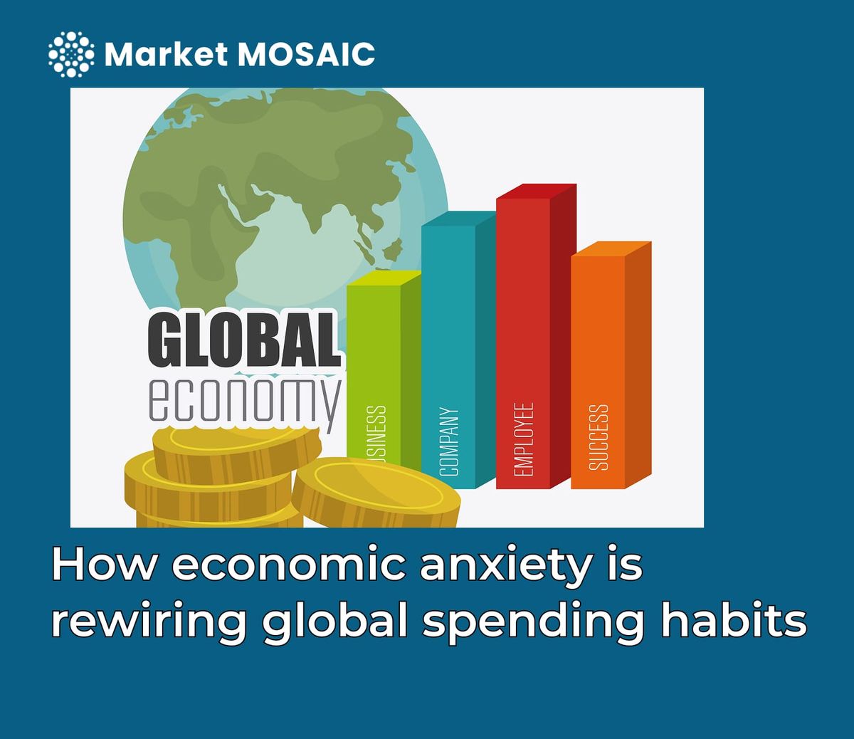 How economic anxiety is rewiring global spending habits