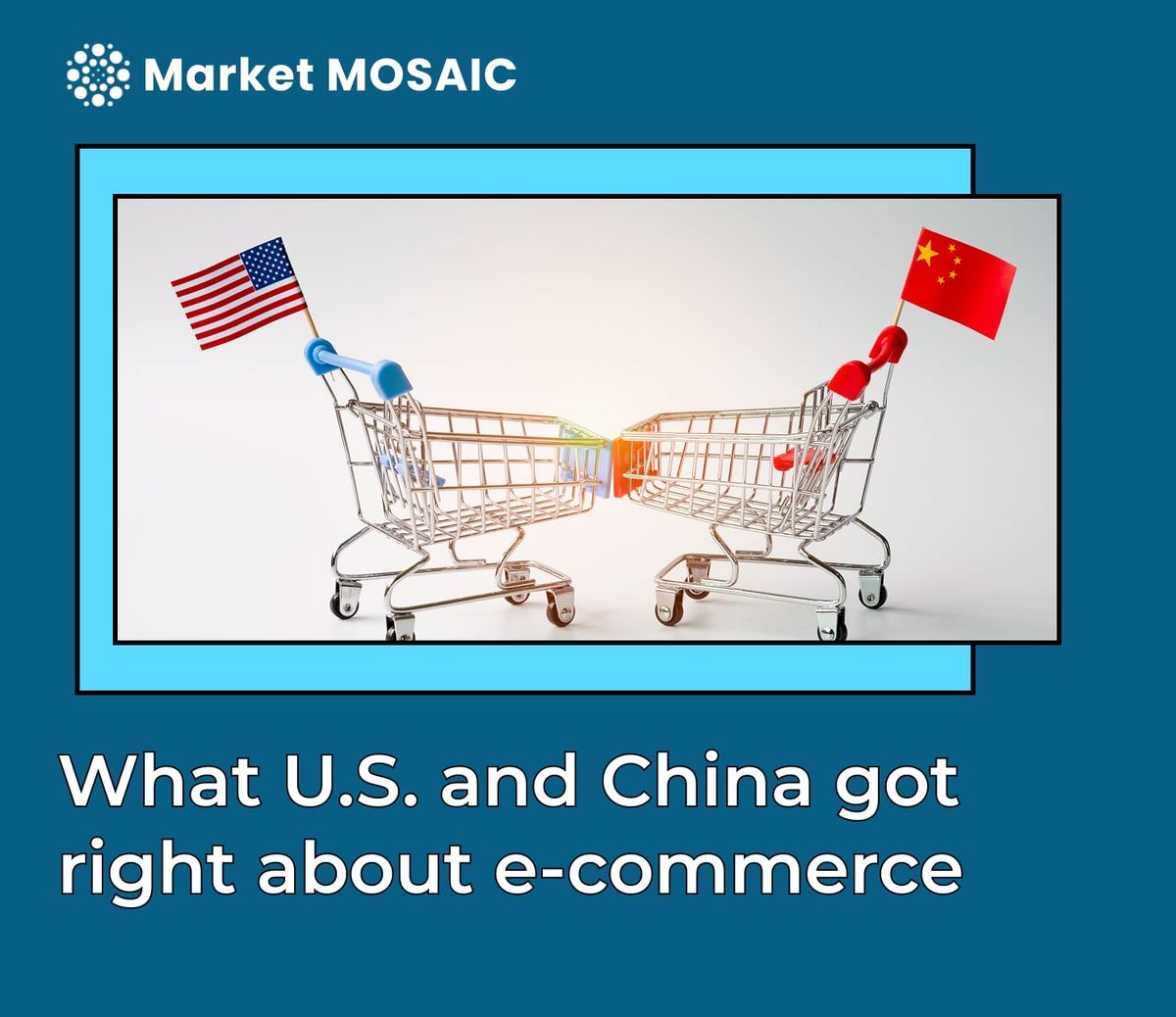 What U.S. and China got right about e-commerce