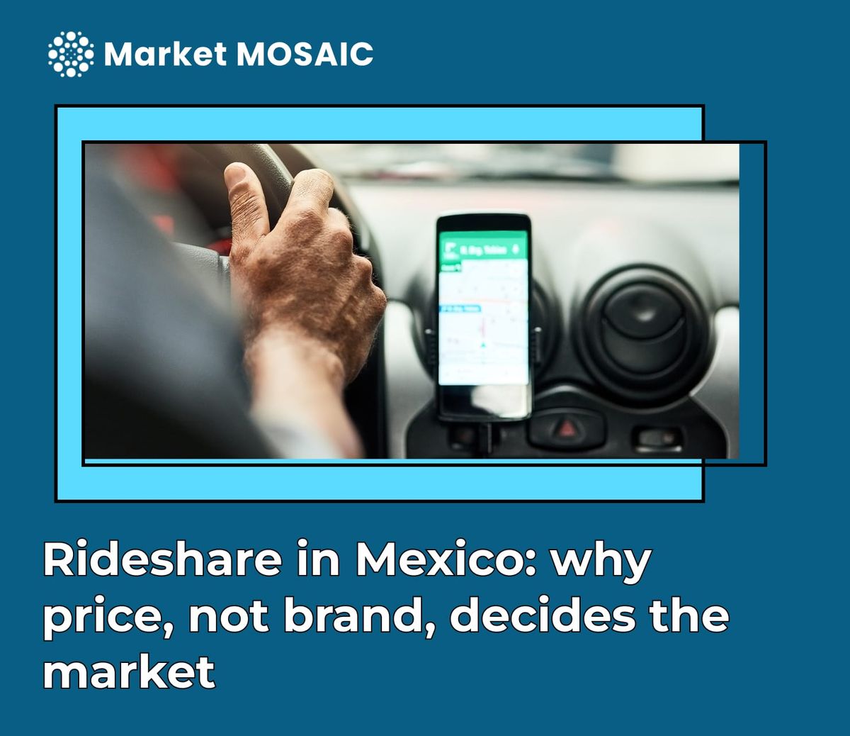 Rideshare in Mexico: why price, not brand, decides the market