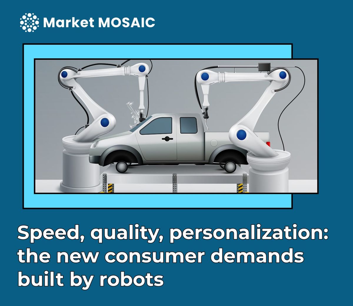 Speed, quality, personalization: the new consumer demands built by robots