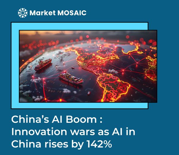 China’s AI Boom :Innovation wars as AI in China rises by 142%