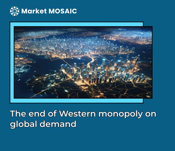 The end of Western monopoly on global demand