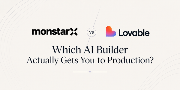 MonstarX vs Lovable: Which AI Builder Actually Gets You to Production?