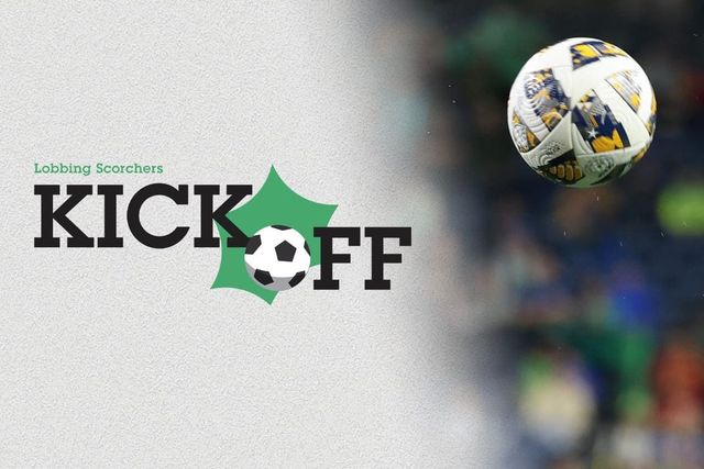 Introducing Lobbing Scorchers Kickoff