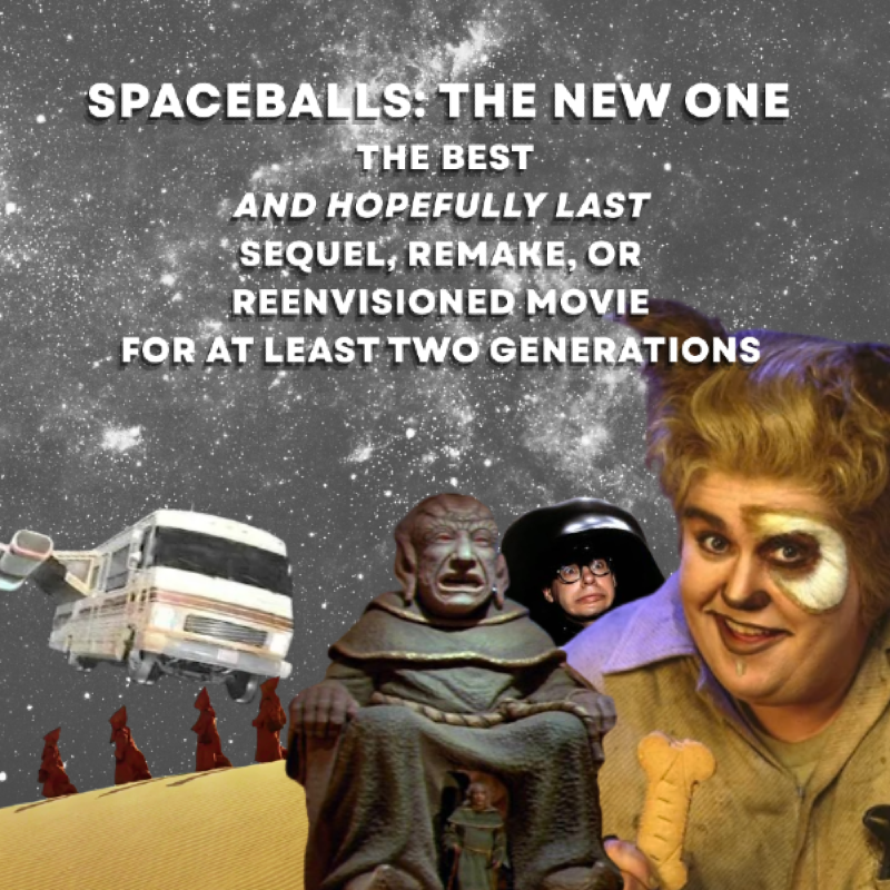 I love Spaceballs