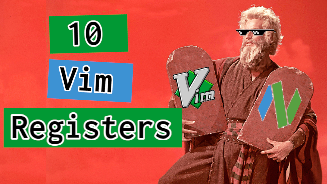 10 Vim Registers to Rule Them All