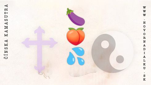 Čínska kamasutra a na čom by sa zhodli taoisti s kresťanmi?