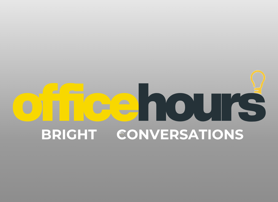 Office Hours Coming Soon!