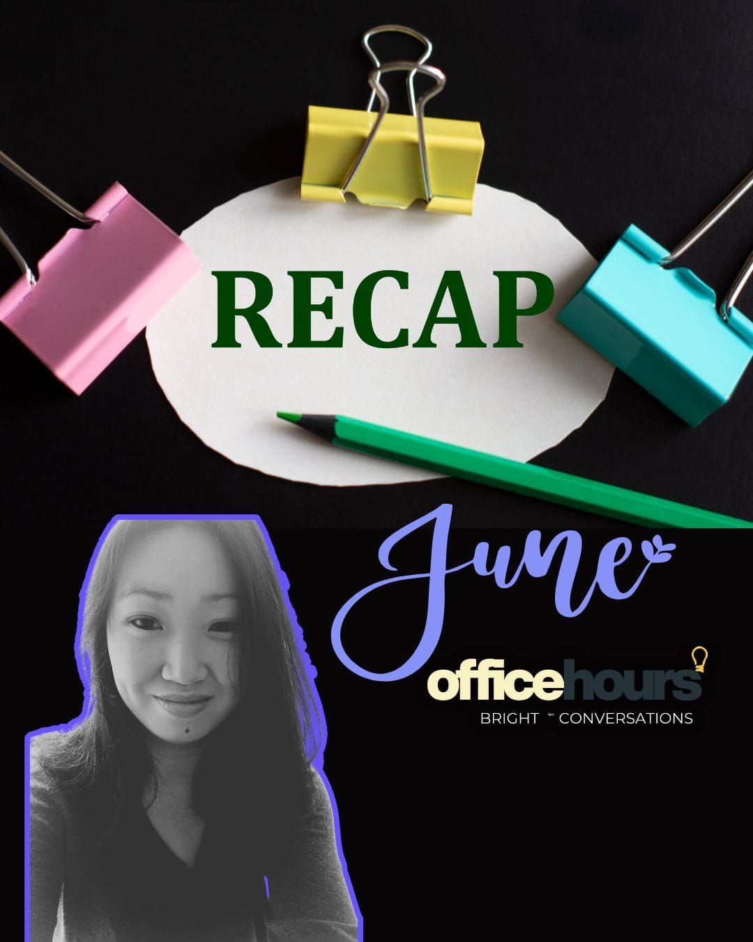 We Were Live: June Office Hours Recap with Nikki Hunjan