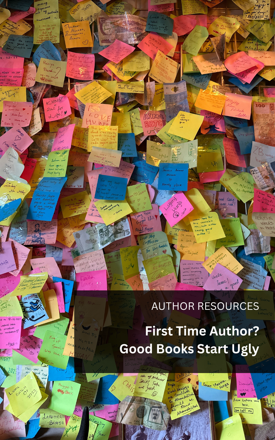 First Time Author? Good books start Ugly post image