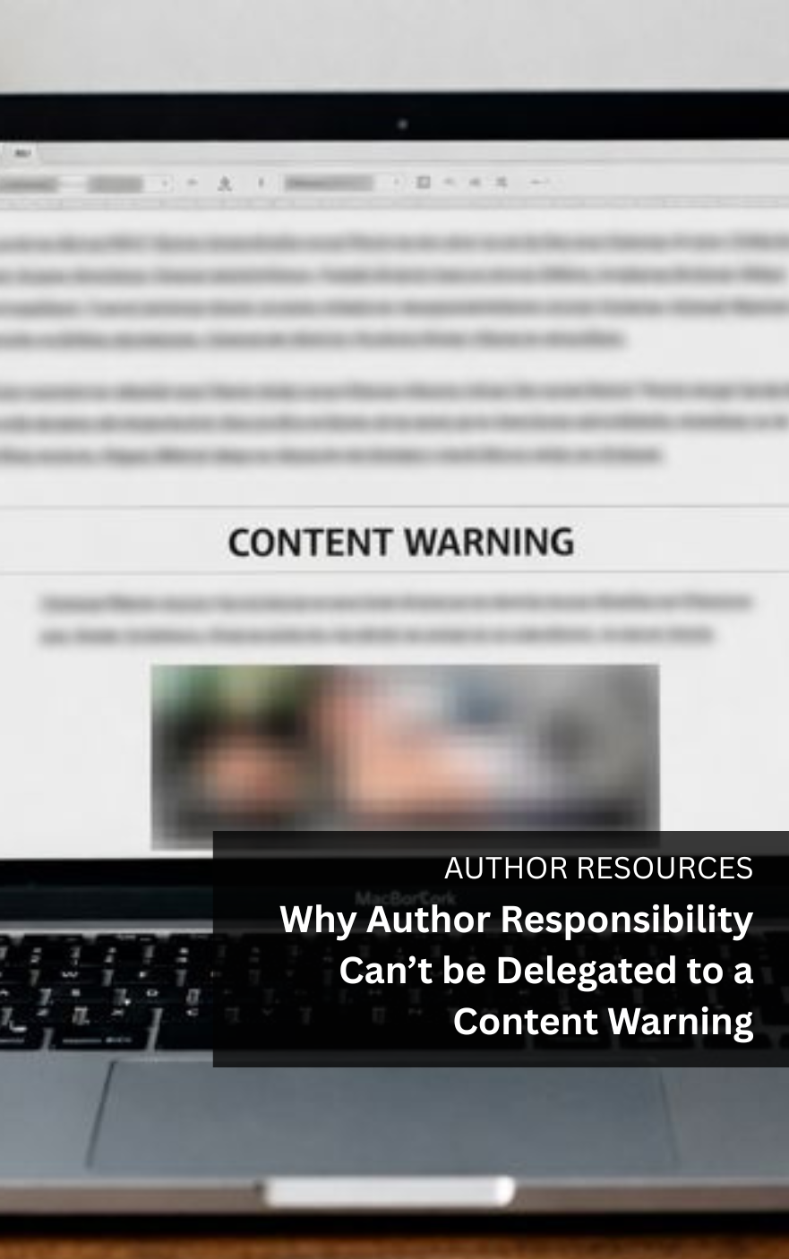 Why Author Responsibility Can’t Be Delegated to a Content Warning post image