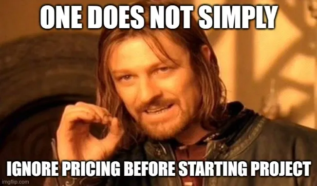 Compare pricing and budget before embarking on a project