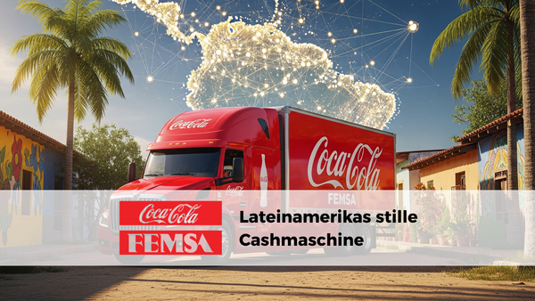 Aktienanalyse - Coca Cola FEMSA - Lateinamerikas stille Cashmaschine