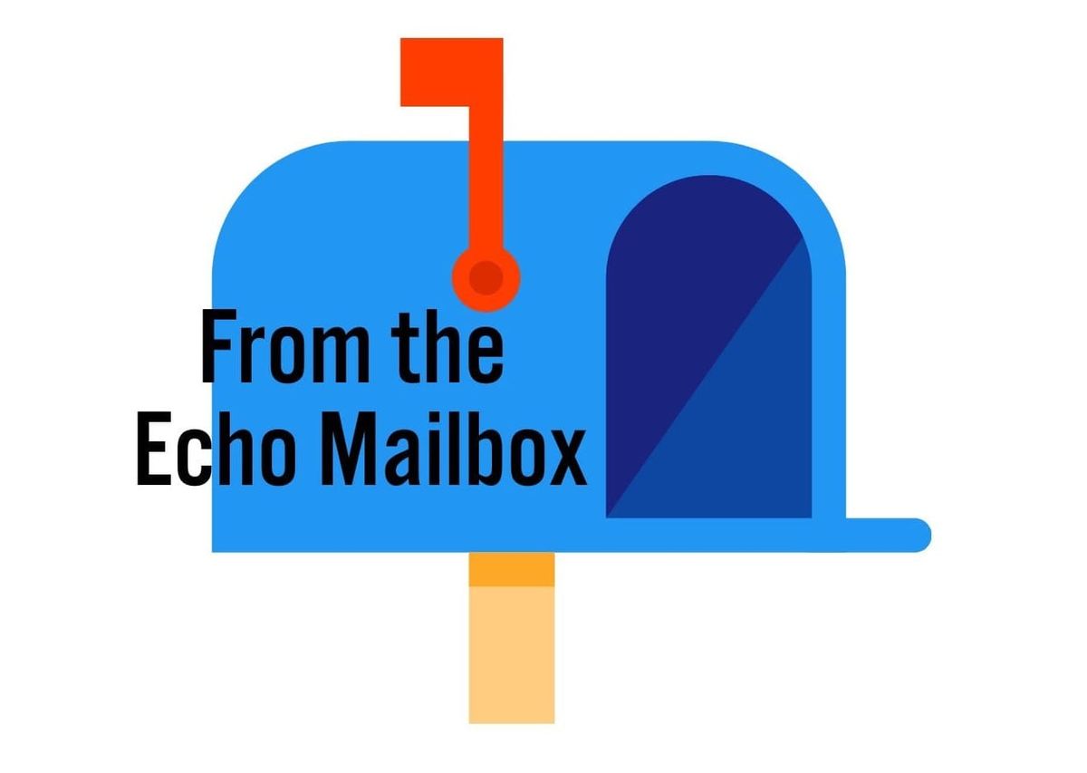 From the Echo Mailbox