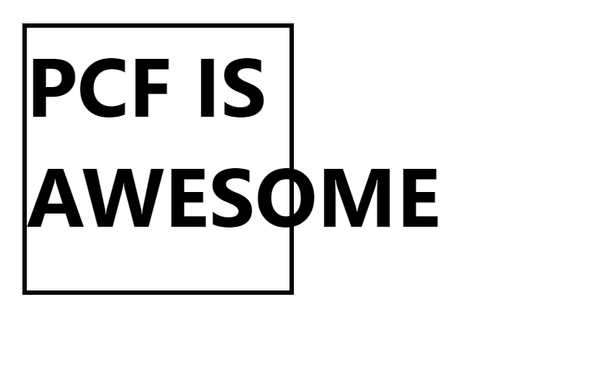 Keep those PCF components inside the box