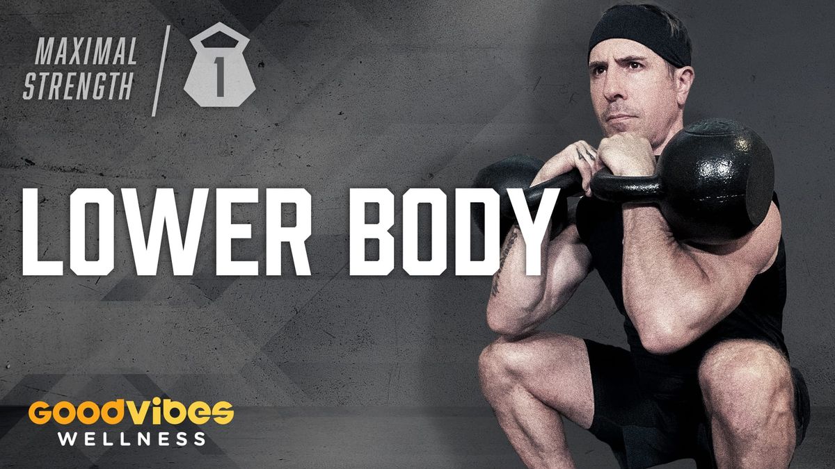 Maximal Strength #1 - Lower Body