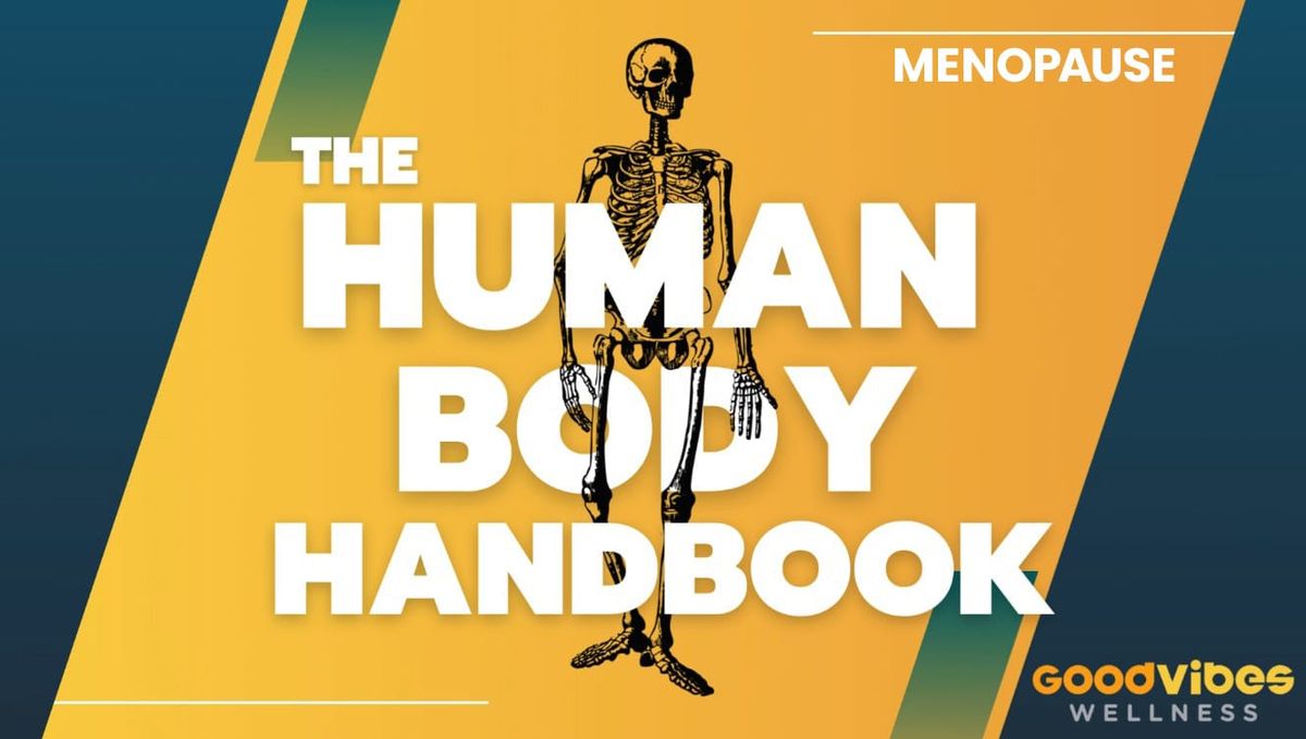 Human Body Handbook Ep. 7