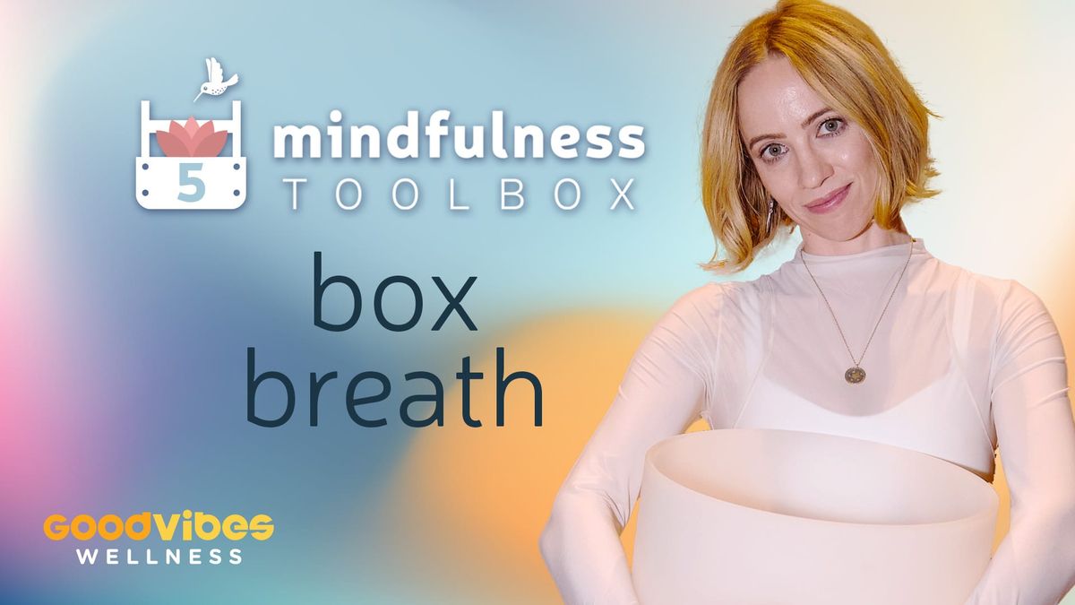 Mindfulness Toolbox #5 - Square Breathing