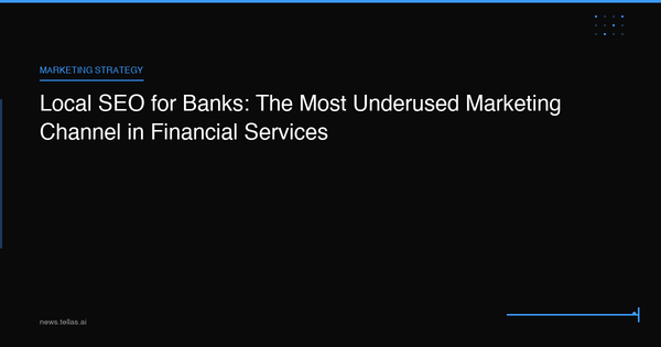 Local SEO for Banks: The Most Underused Marketing Channel in Financial Services