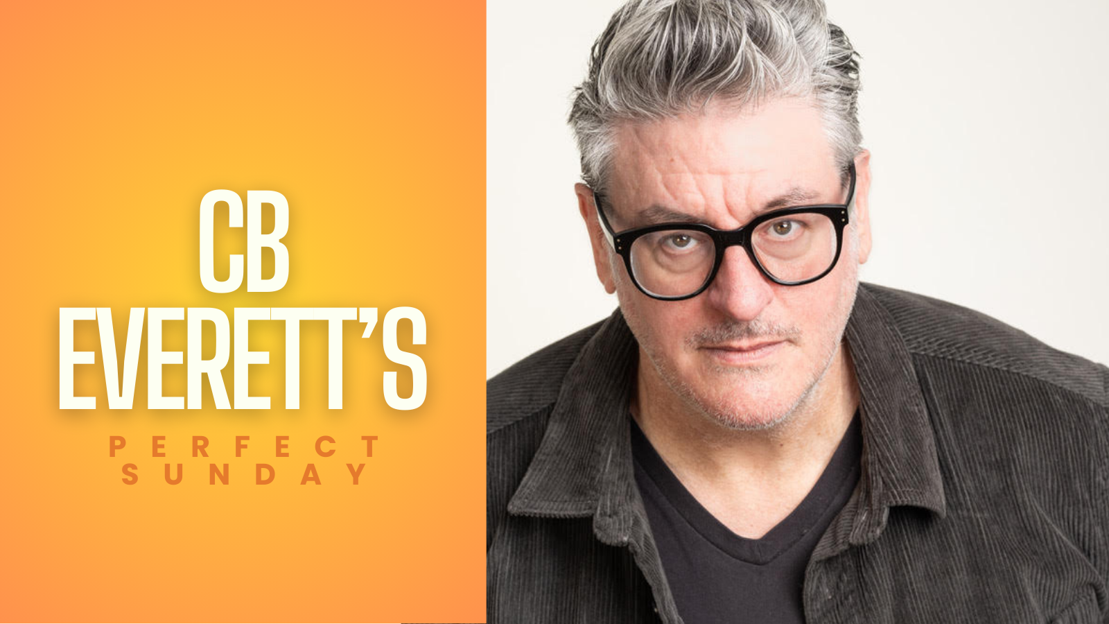 A perfect Sunday with...CB Everett