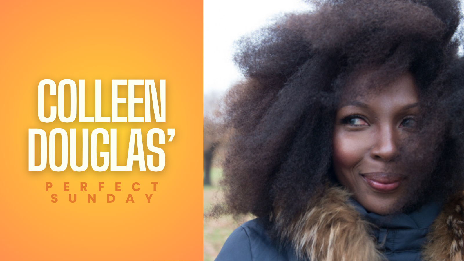 A perfect Sunday with... Colleen Douglas